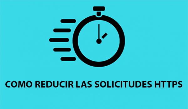 reducir las solicitudes https