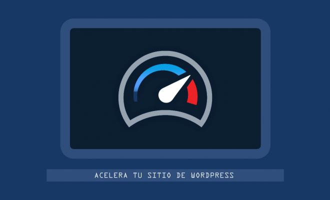 acelerar tu sitio de WordPress